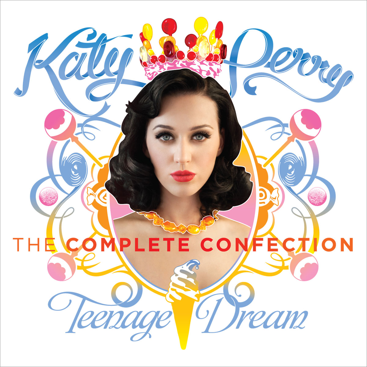 Teenage Dream: The Complete Confection