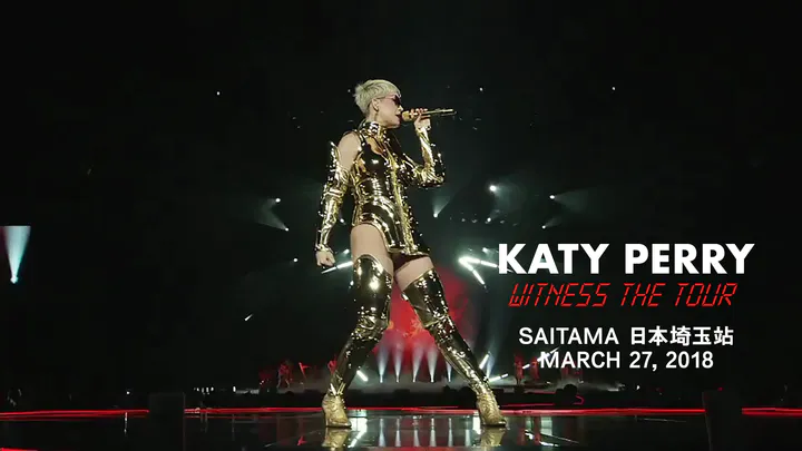 Katy Perry Witness The Tour 日本埼玉演唱会 精彩锦集