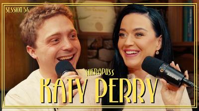 Therapuss with Jake Shane Session 54：Katy Perry