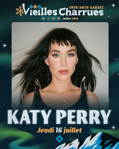 Vieilles Charrues 2026：Katy Perry、Orelsan、Gims领衔，音乐节公布首批重量级阵容
